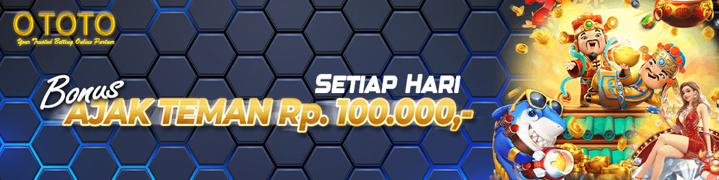 Bonus Ajak Teman Setiap Hari Rp. 100.000,-