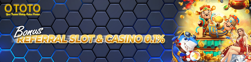 Bonus Referral Slot dan Casino 0.1%