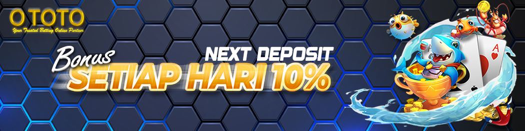 BONUS NEXT DEPOSIT 10%